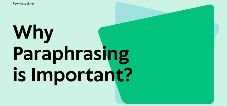 the importance of paraphrasing