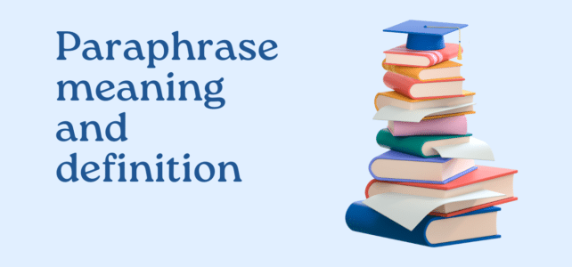 Paraphrase Meaning and Definition