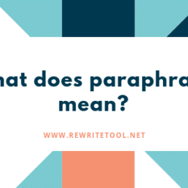 What Does Paraphrase Mean? The correct Definition