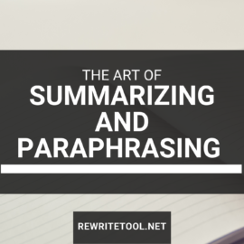 Summarizing vs Paraphrasing