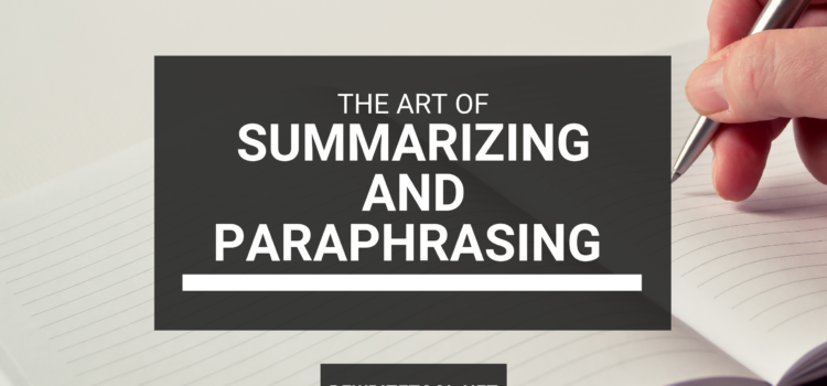 Summarizing vs Paraphrasing
