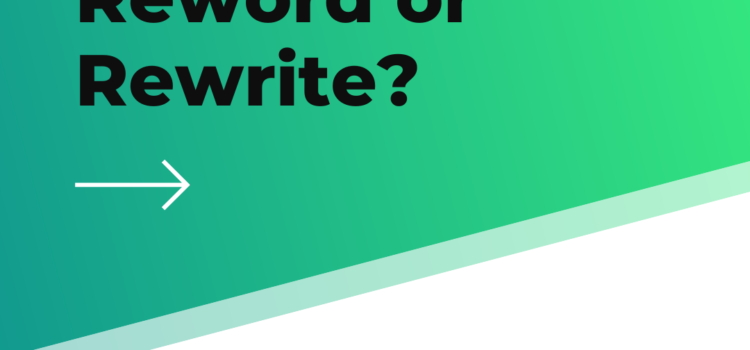 featured image contains 'which is better reword or reword' text in black and white