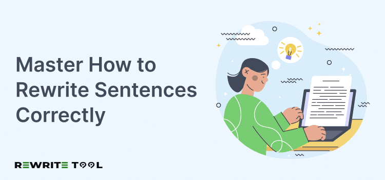 Master How to Rewrite Sentences Correctly How to Rewrite Sentences Correctly (Featured image)
